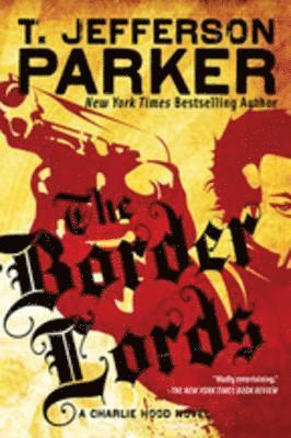 T. Jefferson Parker - Border Lords, E-bok