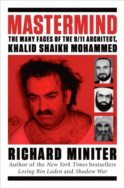 Richard Miniter - Mastermind, E-bok