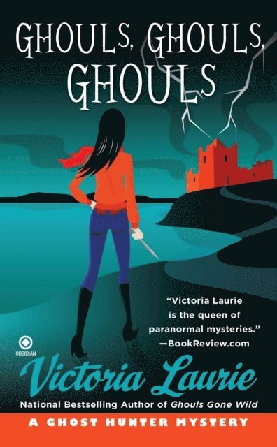 Victoria Laurie - Ghouls, Ghouls, Ghouls, E-bok