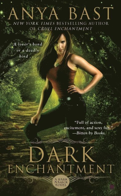 Anya Bast - Dark Enchantment, E-bok