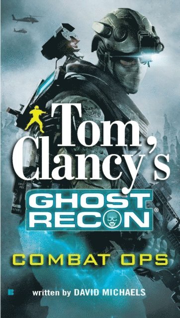David Michaels - Tom Clancy's Ghost Recon: Combat Ops, E-bok