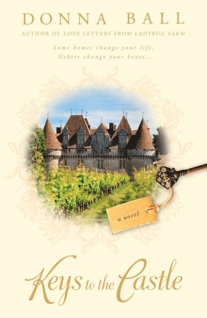 Donna Ball - Keys to the Castle, E-bok
