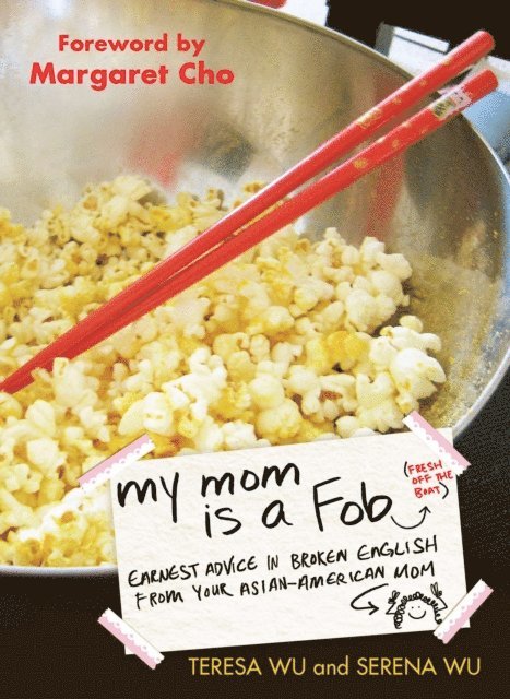 Serena Wu, Teresa Wu - My Mom is a Fob, E-bok