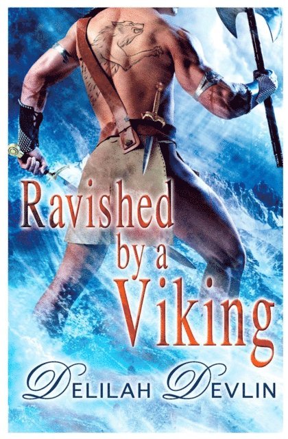 Delilah Devlin - Ravished by a Viking, E-bok