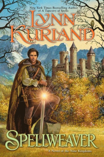 Lynn Kurland - Spellweaver, E-bok