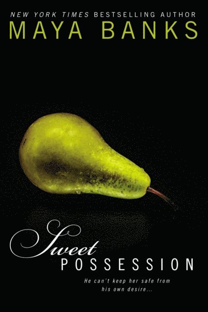 Maya Banks - Sweet Possession, E-bok