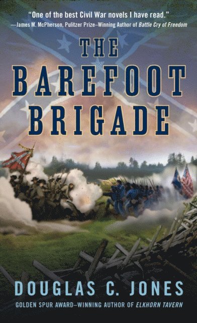 Douglas C. Jones - Barefoot Brigade, E-bok