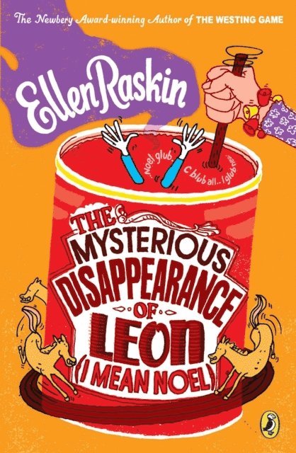 Ellen Raskin - Mysterious Disappearance of Leon (I Mean Noel), E-bok