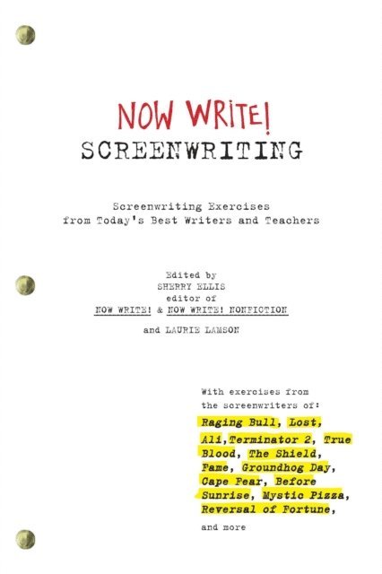 Laurie Lamson, Sherry Ellis - Now Write! Screenwriting, E-bok
