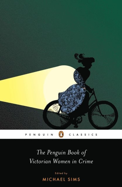 Michael Sims - Penguin Book of Victorian Women in Crime, E-bok. Tillgänglighet: Lägg i varukorg