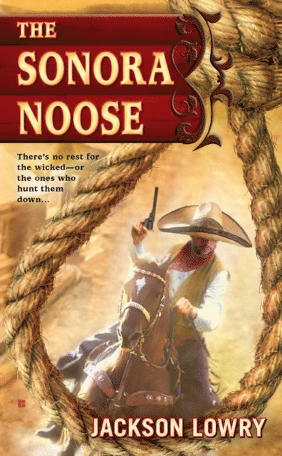 Jackson Lowry - Sonora Noose, E-bok