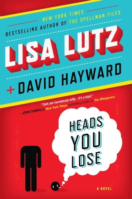 David Hayward, Lisa Lutz - Heads You Lose, E-bok