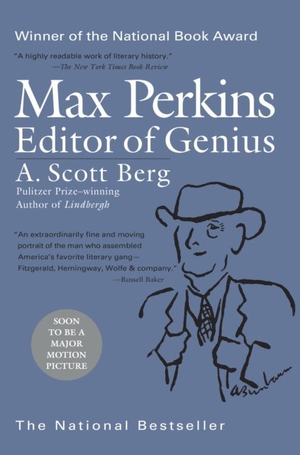 A. Scott Berg - Max Perkins: Editor of Genius, E-bok