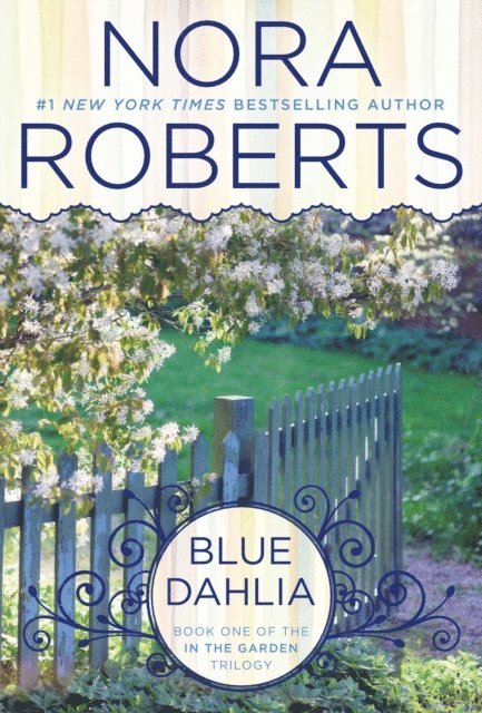 Nora Roberts - Blue Dahlia, E-bok
