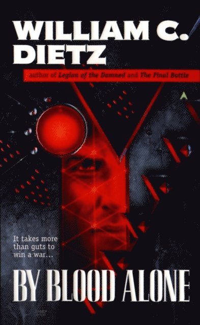 William C. Dietz - By Blood Alone, E-bok