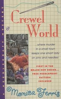 Monica Ferris - Crewel World, E-bok