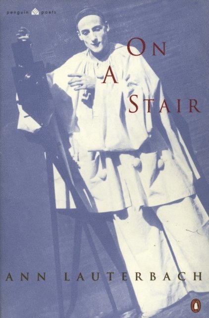 Ann Lauterbach - On a Stair, E-bok
