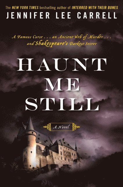 Jennifer Lee Carrell - Haunt Me Still, E-bok