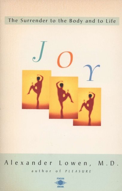 Alexander Lowen - Joy, E-bok