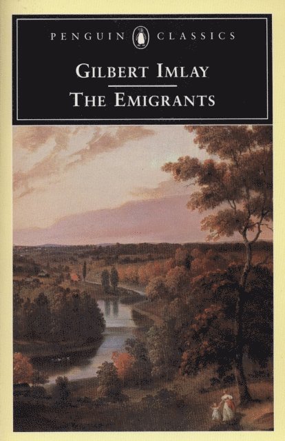 Gilbert Imlay, W. M. Verhoeven, Amanda Gilroy - Emigrants, E-bok