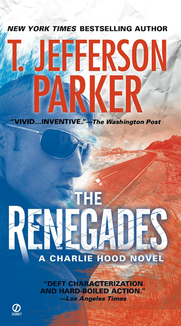 T. Jefferson Parker - Renegades, E-bok