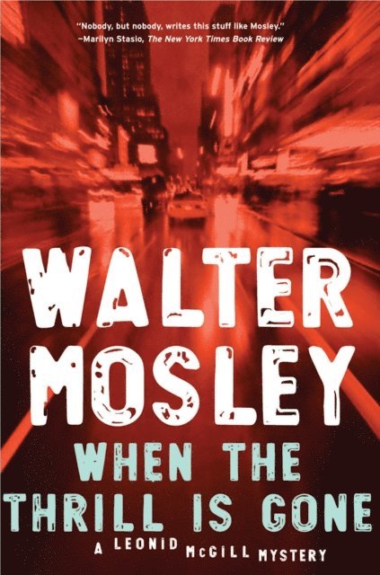 Walter Mosley - When the Thrill Is Gone, E-bok