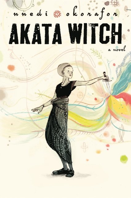 Nnedi Okorafor - Akata Witch, E-bok