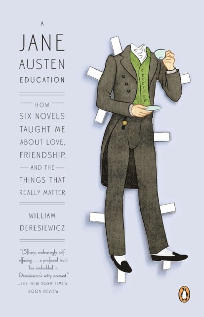 William Deresiewicz - Jane Austen Education, E-bok