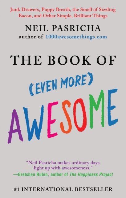 Neil Pasricha - Book of (Even More) Awesome, E-bok