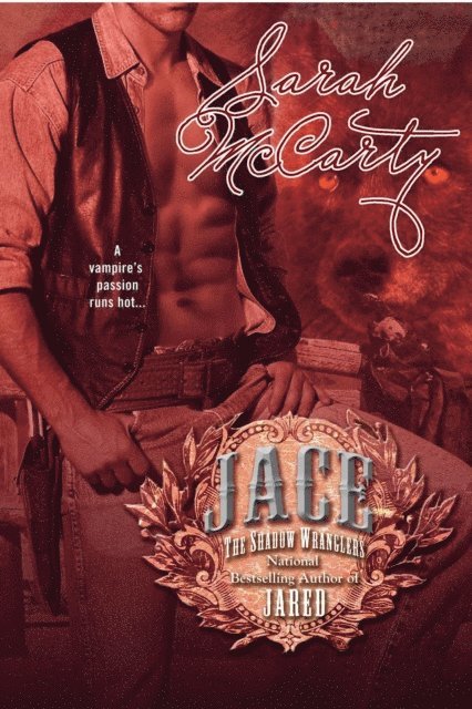 Sarah McCarty - Jace, E-bok