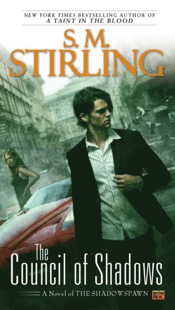 S. M. Stirling - Council of Shadows, E-bok