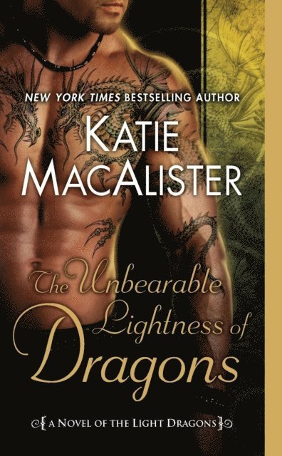 Katie Macalister - Unbearable Lightness of Dragons, E-bok