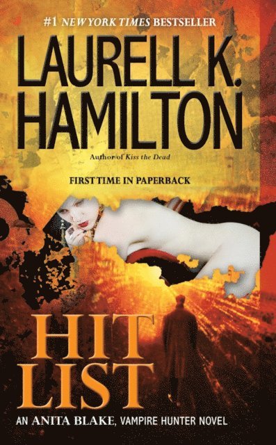 Laurell K. Hamilton - Hit List, E-bok