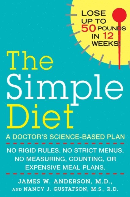 Nancy J. Gustafson, M.D. James Anderson - Simple Diet, E-bok