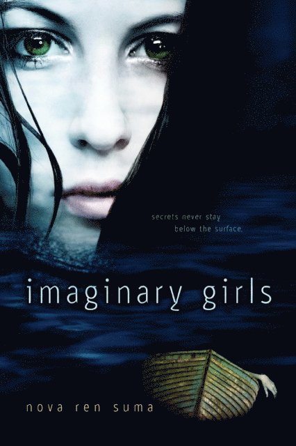 Nova Ren Suma - Imaginary Girls, E-bok