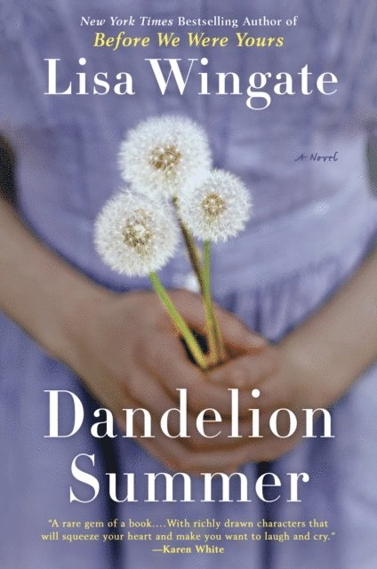 Lisa Wingate - Dandelion Summer, E-bok