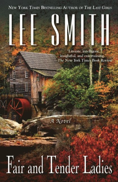 Lee Smith - Fair and Tender Ladies, E-bok