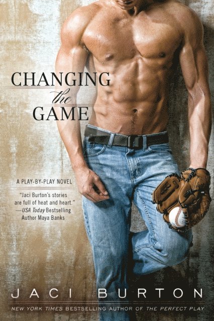 Jaci Burton - Changing the Game, E-bok
