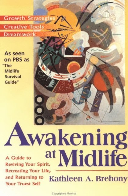 Kathleen A. Brehony - Awakening at Midlife, E-bok