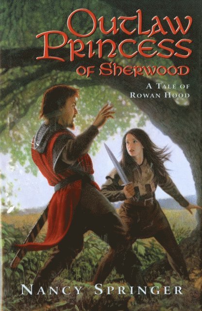 Nancy Springer - Outlaw Princess of Sherwood, E-bok