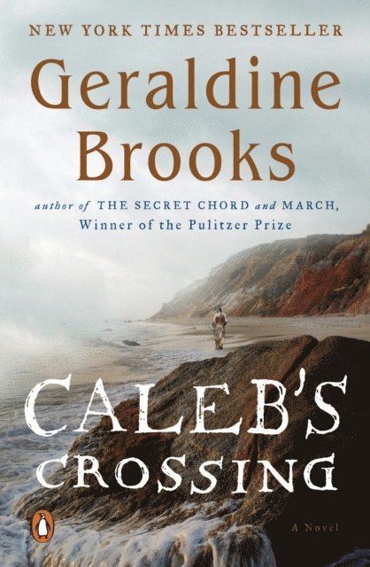 Geraldine Brooks - Caleb's Crossing, E-bok