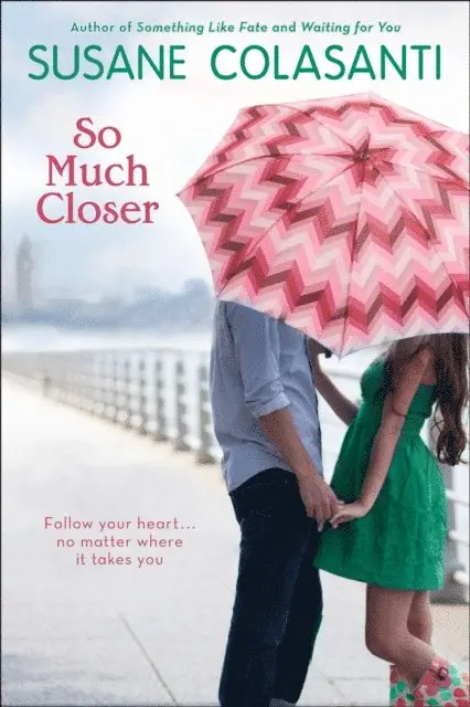 Susane Colasanti - So Much Closer, E-bok. Tillgänglighet: Lägg i varukorg