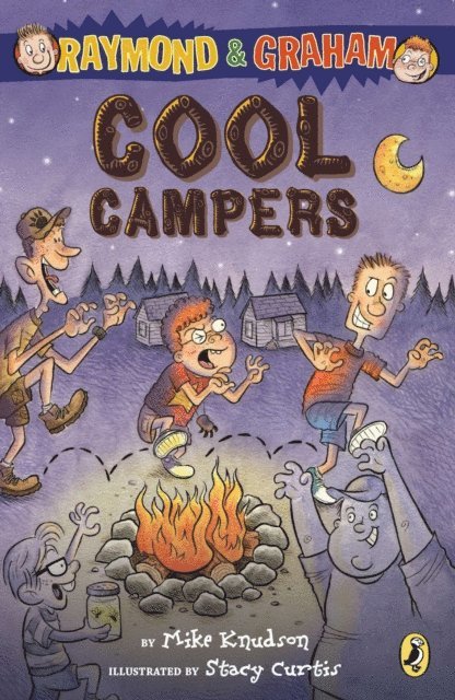Mike Knudson - Raymond and Graham: Cool Campers, E-bok
