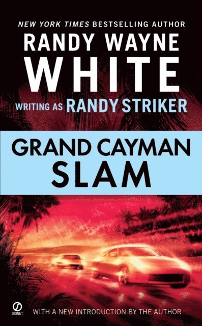 Randy Wayne White, Randy Striker - Grand Cayman Slam, E-bok
