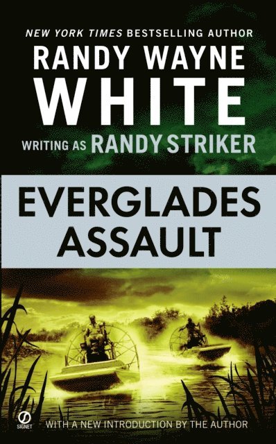 Randy Wayne White, Randy Striker - Everglades Assault, E-bok
