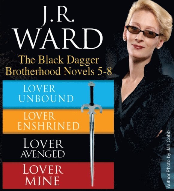 J.R. Ward - J.R. Ward The Black Dagger Brotherhood Novels 5-8, E-bok