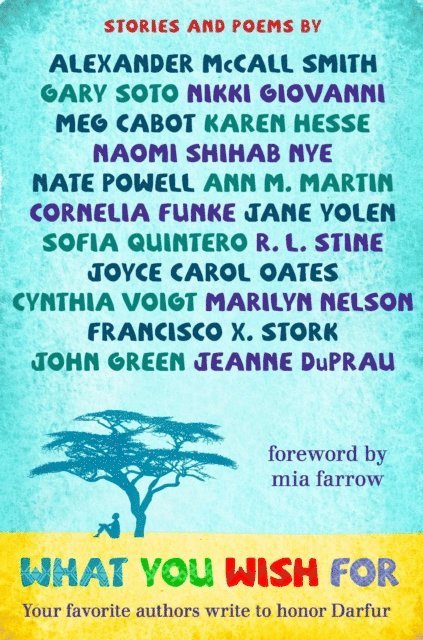Various, Joyce Carol Oates, John Green, Naomi Shihab Nye - What You Wish For, E-bok