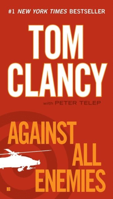 Peter Telep, Tom Clancy - Against All Enemies, E-bok