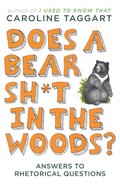 Does a Bear Sh*t in the Woods?