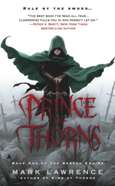 Mark Lawrence - Prince of Thorns, E-bok